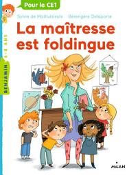 Icon image La maîtresse, Tome 01: La maîtresse est foldingue