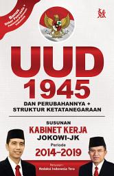 Icon image UUD 1945 + Perubahannya + Struktur ketatanegaraan