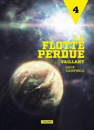 Icon image Vaillant: La Flotte perdue, T4, Volume 4