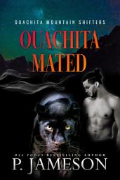 Icon image Ouachita Mated: A Mountain Man Werecat Shifter Romance