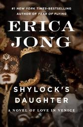 Icon image Shylock's Daughter: A Novel of Love in Venice