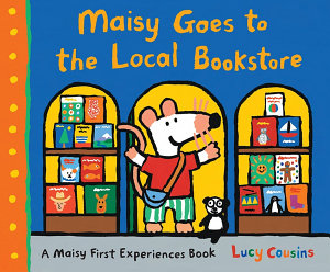 Icon image Maisy Goes to the Local Bookstore