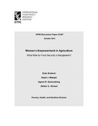 Icon image Womens Empowerment in Agriculture: What Role for Food Security in Bangladesh?