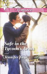 Icon image Safe in the Tycoon's Arms