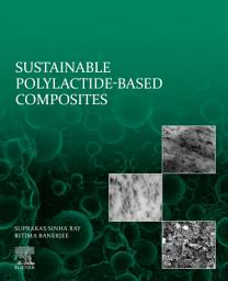 Icon image Sustainable Polylactide-Based Composites