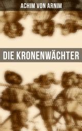 Icon image Die Kronenwächter: Roman