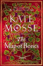 Icon image The Map of Bones: The Instant Sunday Times Bestseller