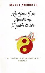 Icon image Le Voeu Du Neuvième Anniversaire