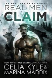 Icon image Real Men Claim - Real Men Romance™ (Soren Pack | Paranormal Werewolf Romance)