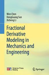 Icon image Fractional Derivative Modeling in Mechanics and Engineering