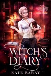 Icon image Witch's Diary: A paranormal urban fantasy tale