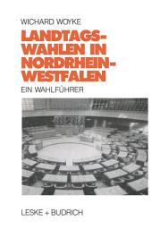 Icon image Landtagswahlen in Nordrhein-Westfalen: Ein Wahlführer