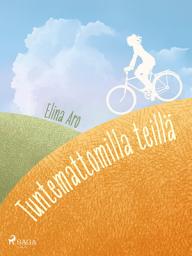 Icon image Tuntemattomilla teillä