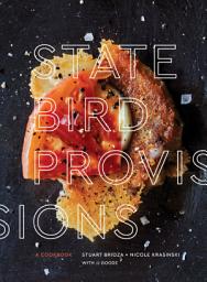 Icon image State Bird Provisions: A Cookbook