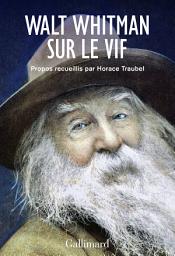 Icon image Walt Whitman sur le vif