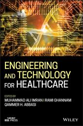 Icon image Engineering and Technology for Healthcare