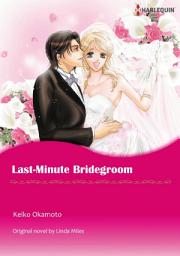 Icon image LAST-MINUTE BRIDEGROOM: Harlequin Comics