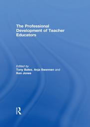 Icon image The Professional Development of Teacher Educators