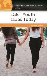 Icon image LGBT Youth Issues Today: A Reference Handbook