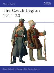 Icon image The Czech Legion 1914–20