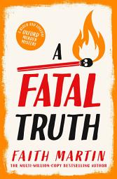 Icon image A Fatal Truth (Ryder and Loveday, Book 5)