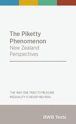 Icon image The Piketty Phenomenon: New Zealand Perspectives