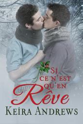 Icon image Si ce n’est qu’en rêve: Romance MM