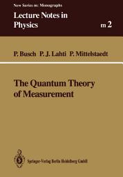 Icon image The Quantum Theory of Measurement