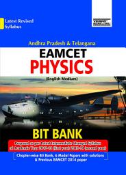 Icon image EAMCET PHYSICS English Medium: Bit Bank, 6 Model Papers & Previous EAMCET 2014 Paper