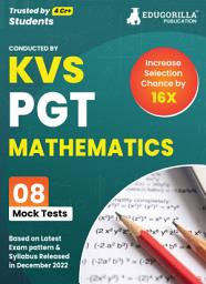 Icon image KVS PGT Mathematics Exam Prep Book (Subject Specific) : Post Graduate Teacher (English Edition) - 8 Mock Tests (Solved)