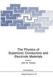 Icon image The Physics of Superionic Conductors and Electrode Materials