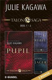 Icon image Talon-saga deel 1-3: pupil ; Rebel; Jager 3-in-1