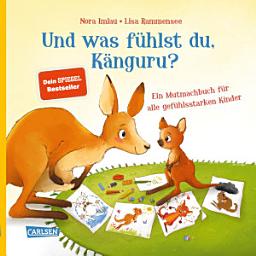 Icon image Und was fühlst du, Känguru?: Ein Mutmachbuch für alle gefühlsstarken Kinder | Liebevolles Pappbilderbuch, das Kindern ab 2 dabei hilft, mit ihren Gefühlen umzugehen