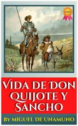 Icon image VIDA DE DON QUIJOTE Y SANCHO BY MIGUEL DE UNAMUNO: Popular Books by Miguel de Unamuno : All times Bestseller Demanding Books