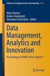 Icon image Data Management, Analytics and Innovation: Proceedings of ICDMAI 2019, Volume 1