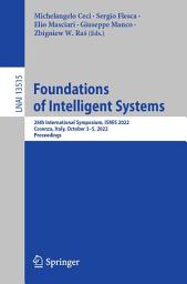 Icon image Foundations of Intelligent Systems: 26th International Symposium, ISMIS 2022, Cosenza, Italy, October 3–5, 2022, Proceedings