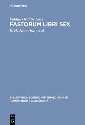 Icon image Fastorum libri sex: Edition 4