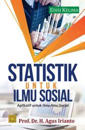 Icon image Statistik Untuk Ilmu Sosial: Aplikatif untuk Ilmu-ilmu Sosial