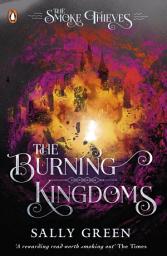 Icon image The Burning Kingdoms (The Smoke Thieves Book 3)