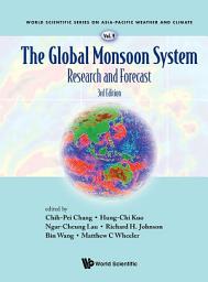 Icon image Global Monsoon System, The: Research And Forecast (Third Edition)