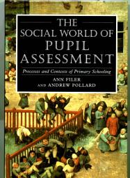 Icon image Social World of Pupil Assessment: Strategic Biographies through Primary School