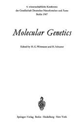 Icon image Molecular Genetics: 4. wissenschaftliche Konferenz der Gesellschaft Deutscher Naturforscher und Ärzte Berlin 1967