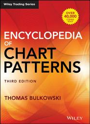 Icon image Encyclopedia of Chart Patterns: Edition 3