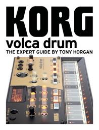 Icon image Korg Volca Drum - The Expert Guide