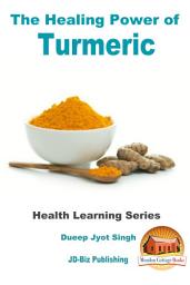 Icon image The Healing Power of Turmeric