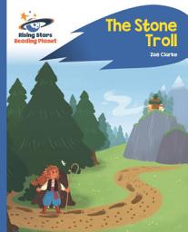 Icon image Reading Planet - The Stone Troll - Blue: Rocket Phonics