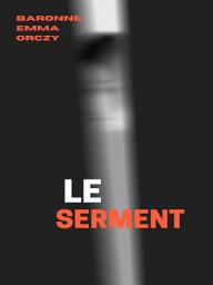 Icon image Le Serment