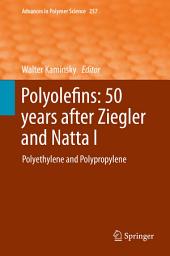 Icon image Polyolefins: 50 years after Ziegler and Natta I: Polyethylene and Polypropylene