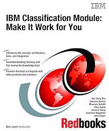 Icon image IBM Classification Module: Make It Work for You