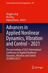 Icon image Advances in Applied Nonlinear Dynamics, Vibration and Control -2021: The proceedings of 2021 International Conference on Applied Nonlinear Dynamics, Vibration and Control (ICANDVC2021)